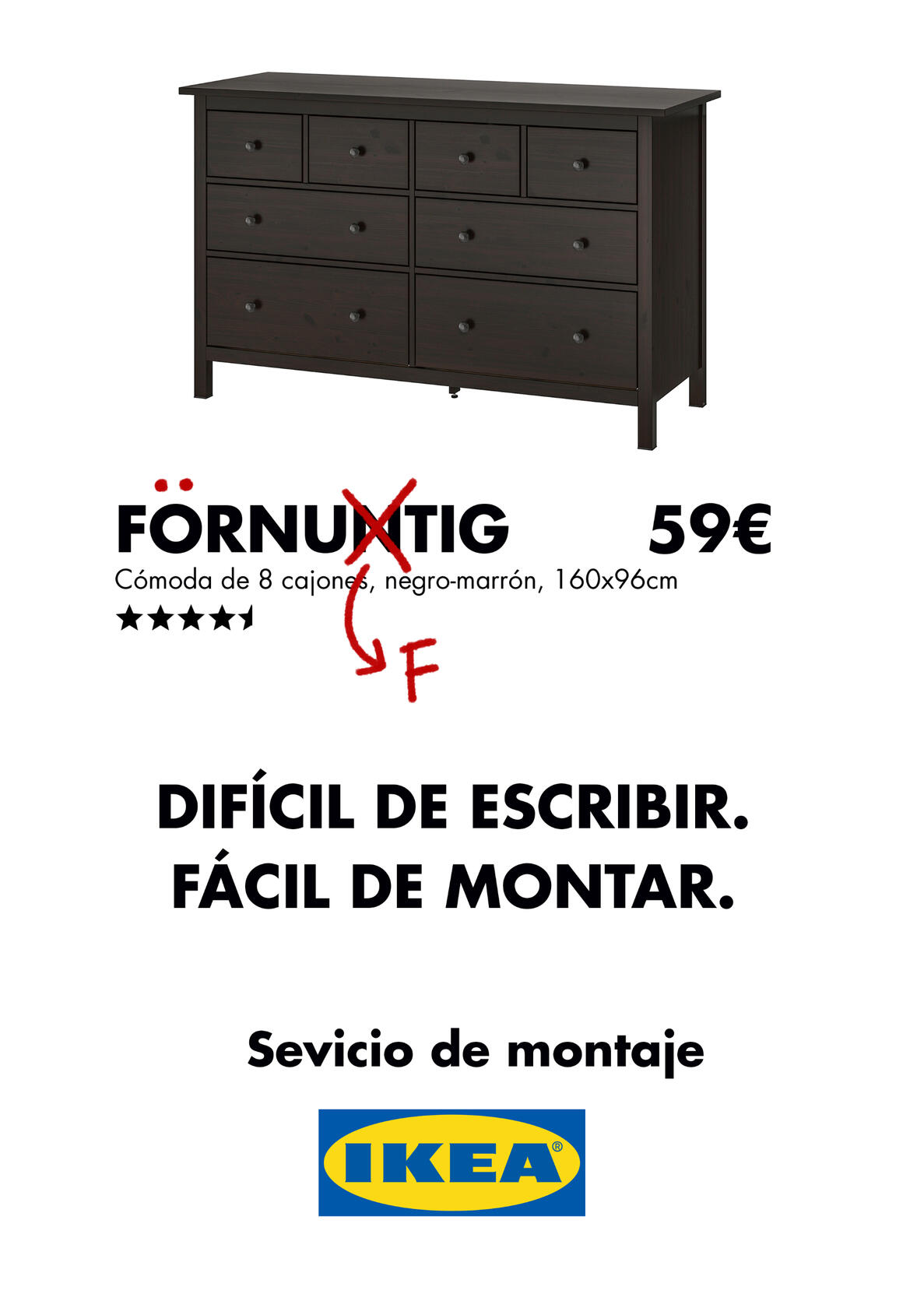 "Hard to spell. Easy to assemble"